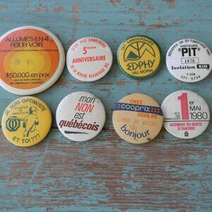 LOT OF 8 VINTAGE FRENCH CANADA CANADIAN PIN BACK 1980'S ADVERTISING
